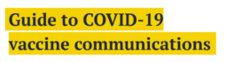 Guide to covid-19 vaccine communications